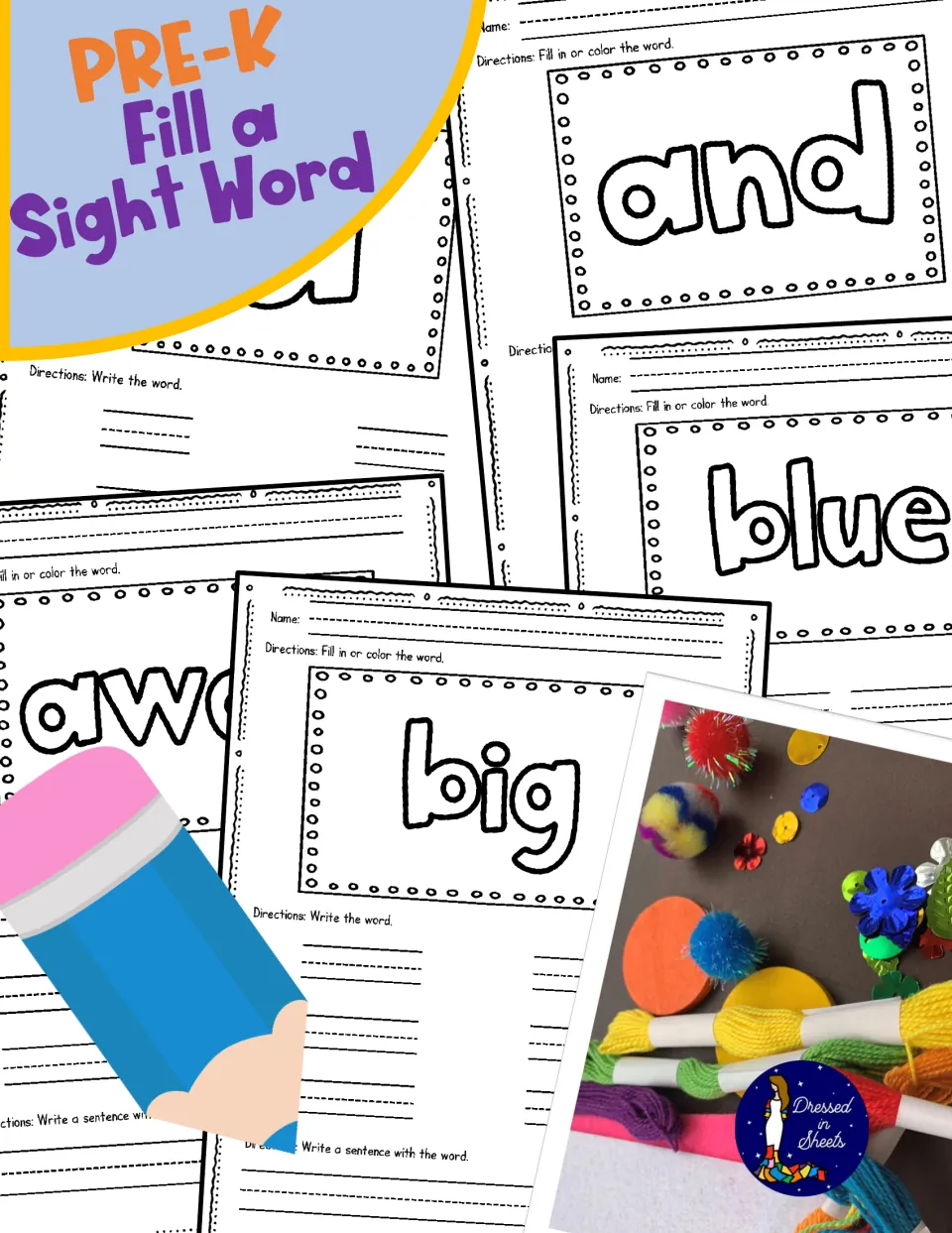 Pre-K Fill a Sight Word cover: sample pages for and, blue, big and away to color in, write and use in a sentence