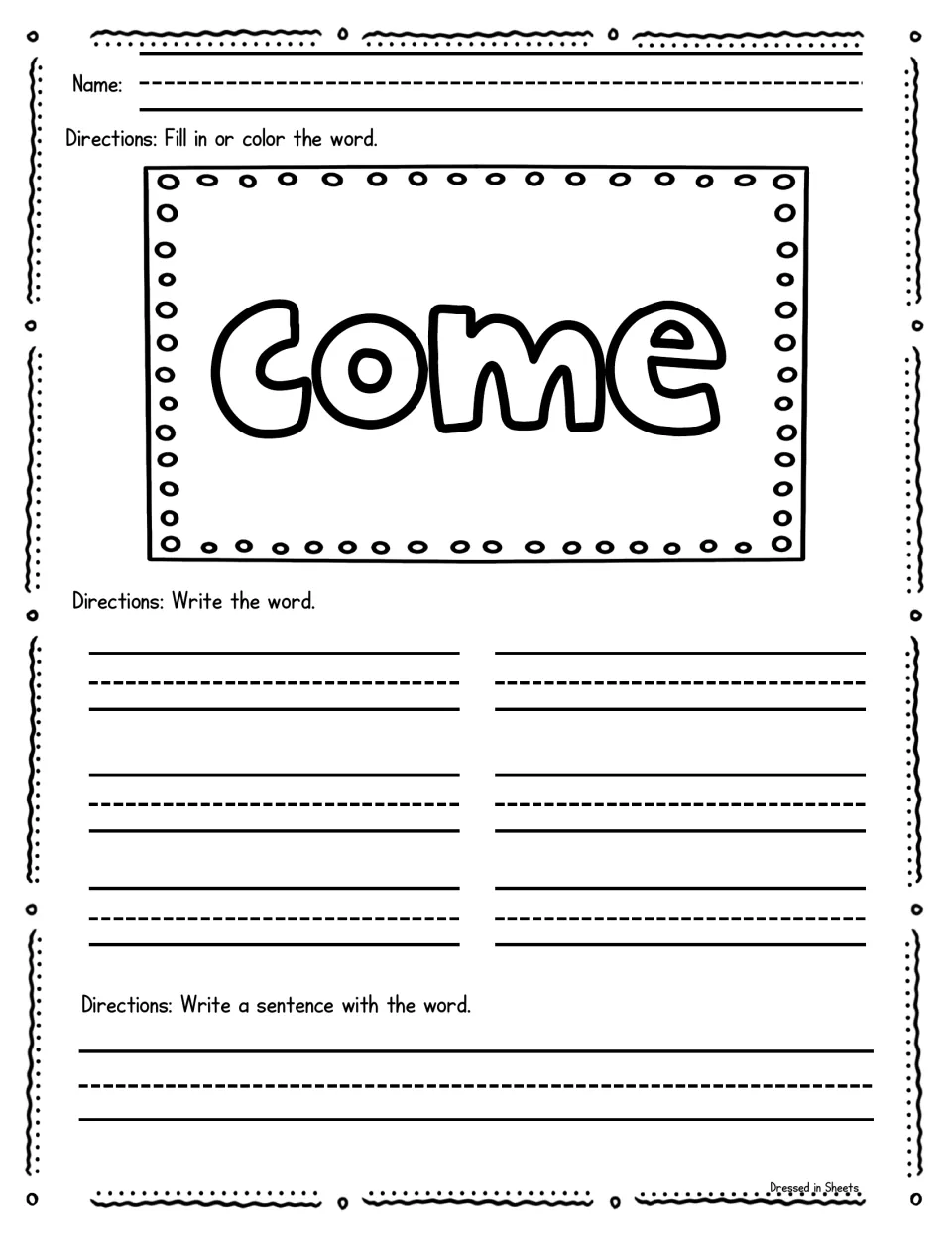 Sight word come: color the outlined come, copy it six times for handwriting practice and write a sentence with come