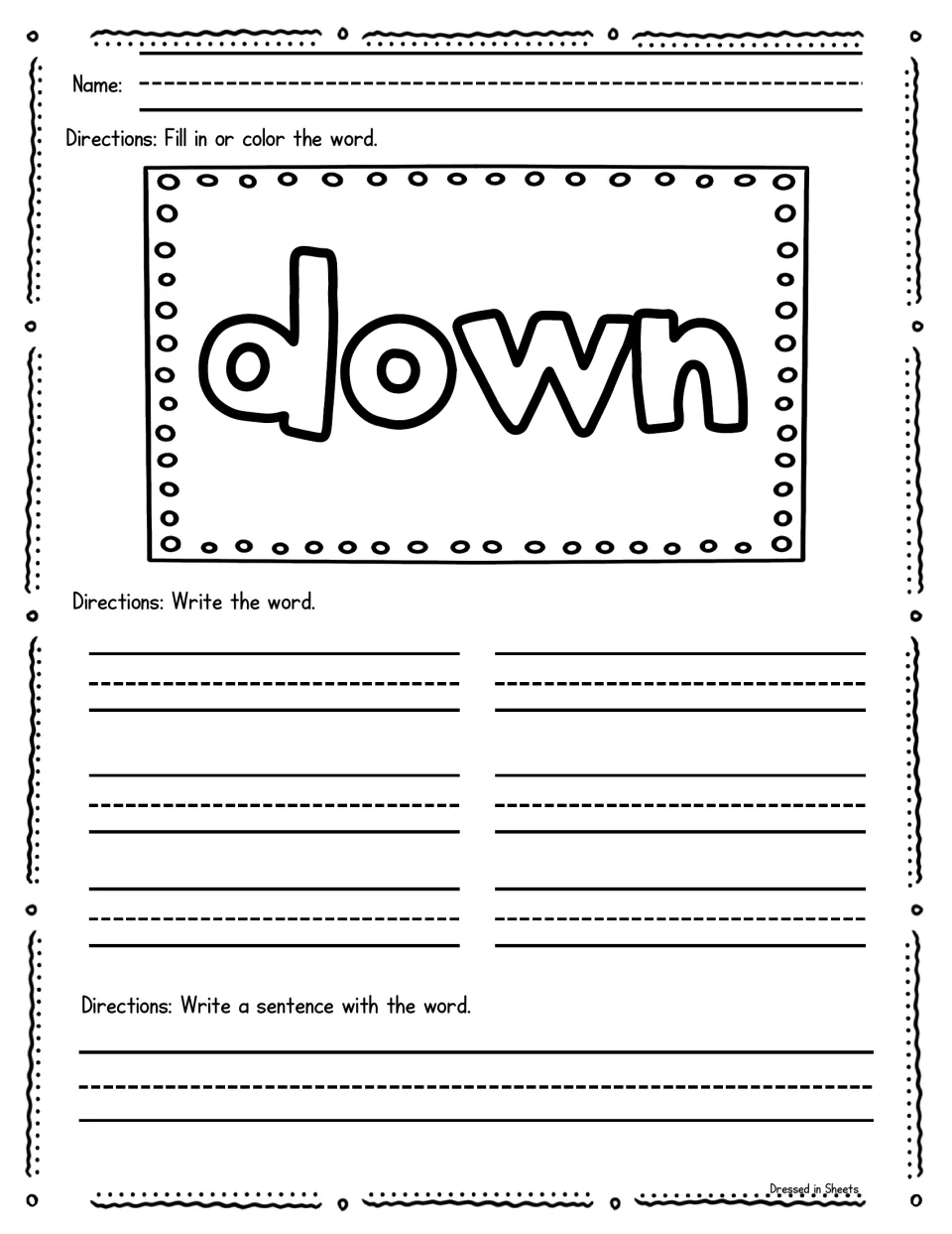 Sight word down: fill in down, write the word on six handwriting lines, then use down in a full sentence