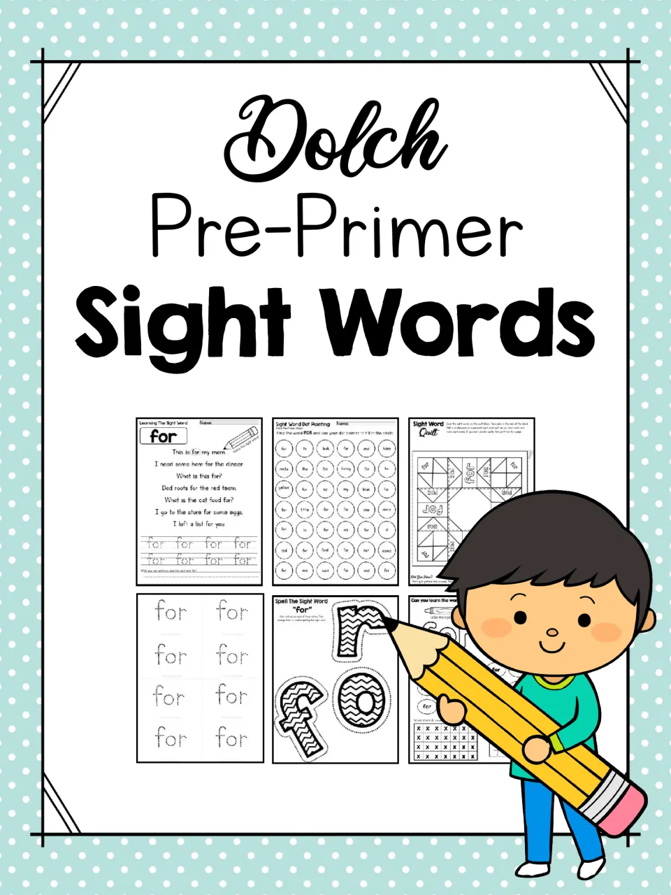 Dolch Pre-Primer Sight Words cover previewing tracing, dot painting, quilt, spelling and word card pages for "for"