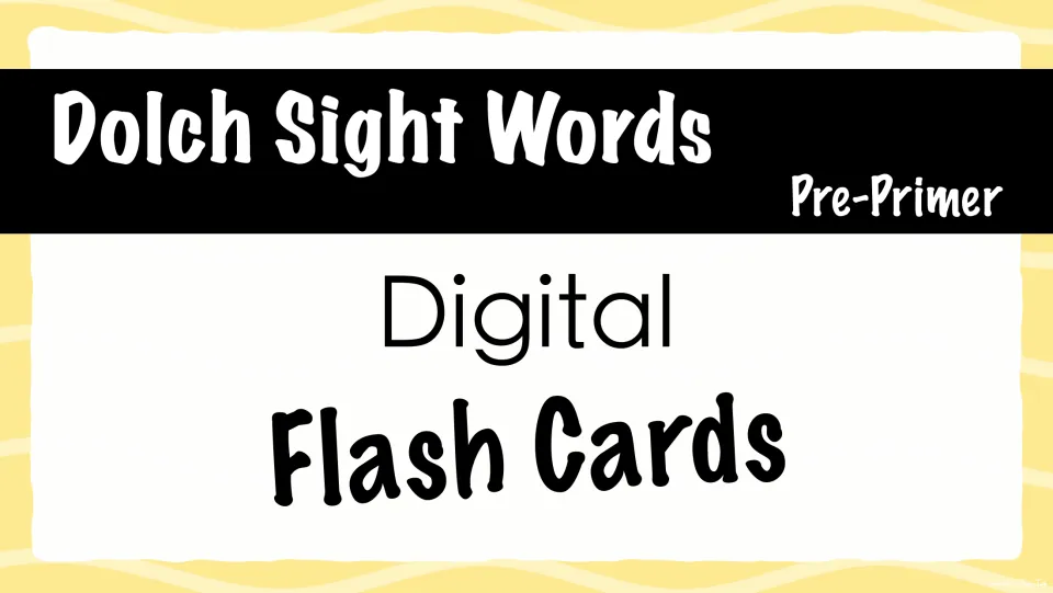 Cover titled Dolch Sight Words Pre-Primer Digital Flash Cards, introducing on-screen word cards for sight word reading