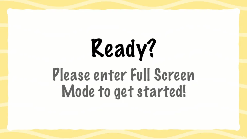 Ready? slide asking the user to enter Full Screen Mode to get started before the first sight word card appears