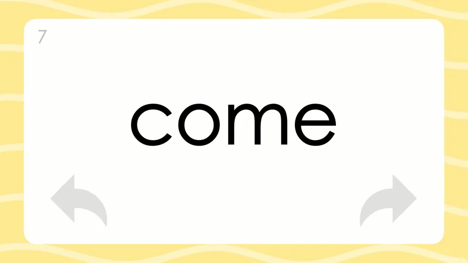 Flash card 7 shows "come" in large print, an irregular high-frequency word for the student to read and pronounce