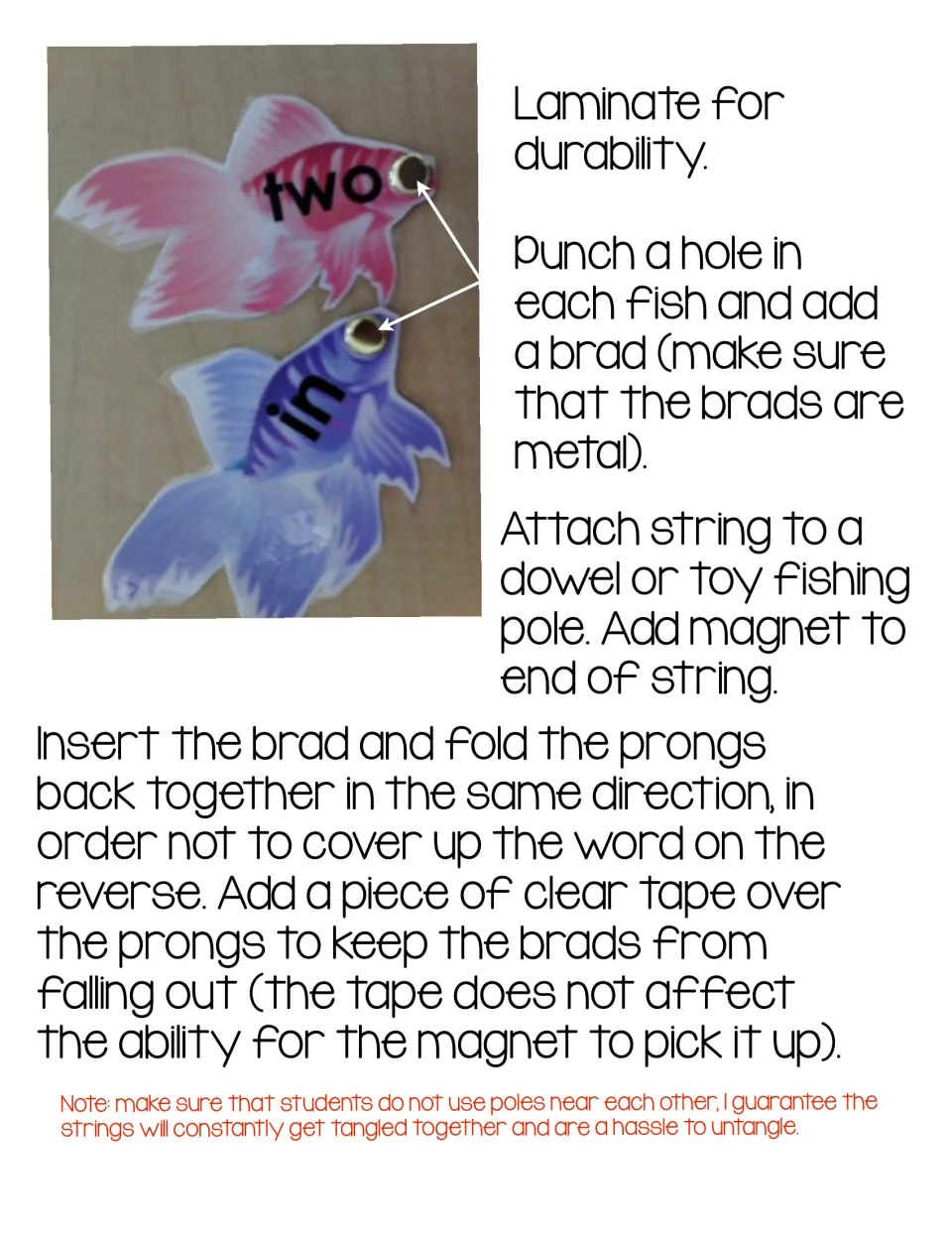 Magnet fishing setup: laminate each fish, add a metal brad through a punched hole and hang a magnet from a pole's string