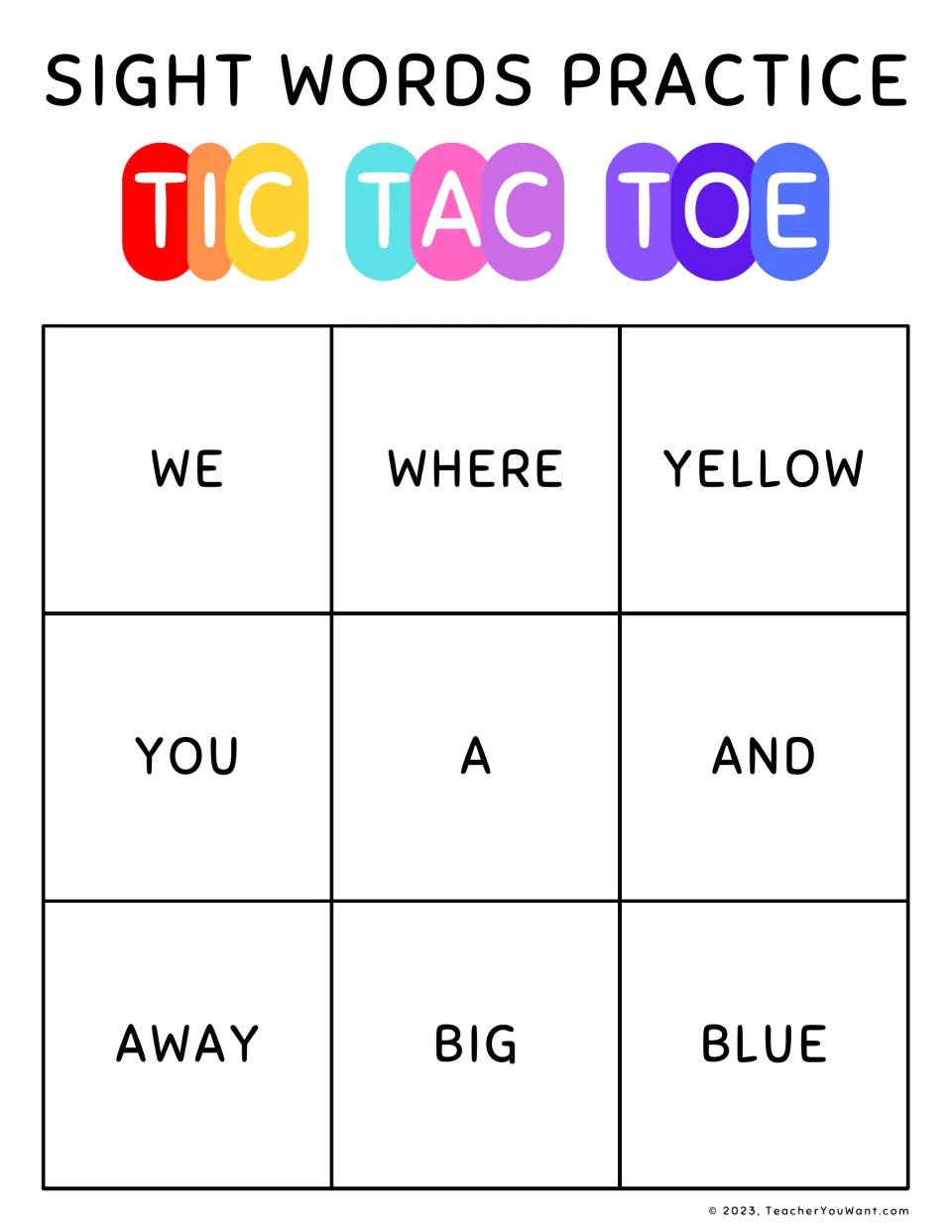 Sight word tic tac toe mixing we, where, yellow and you with review words a, and, away, big and blue for reading practice