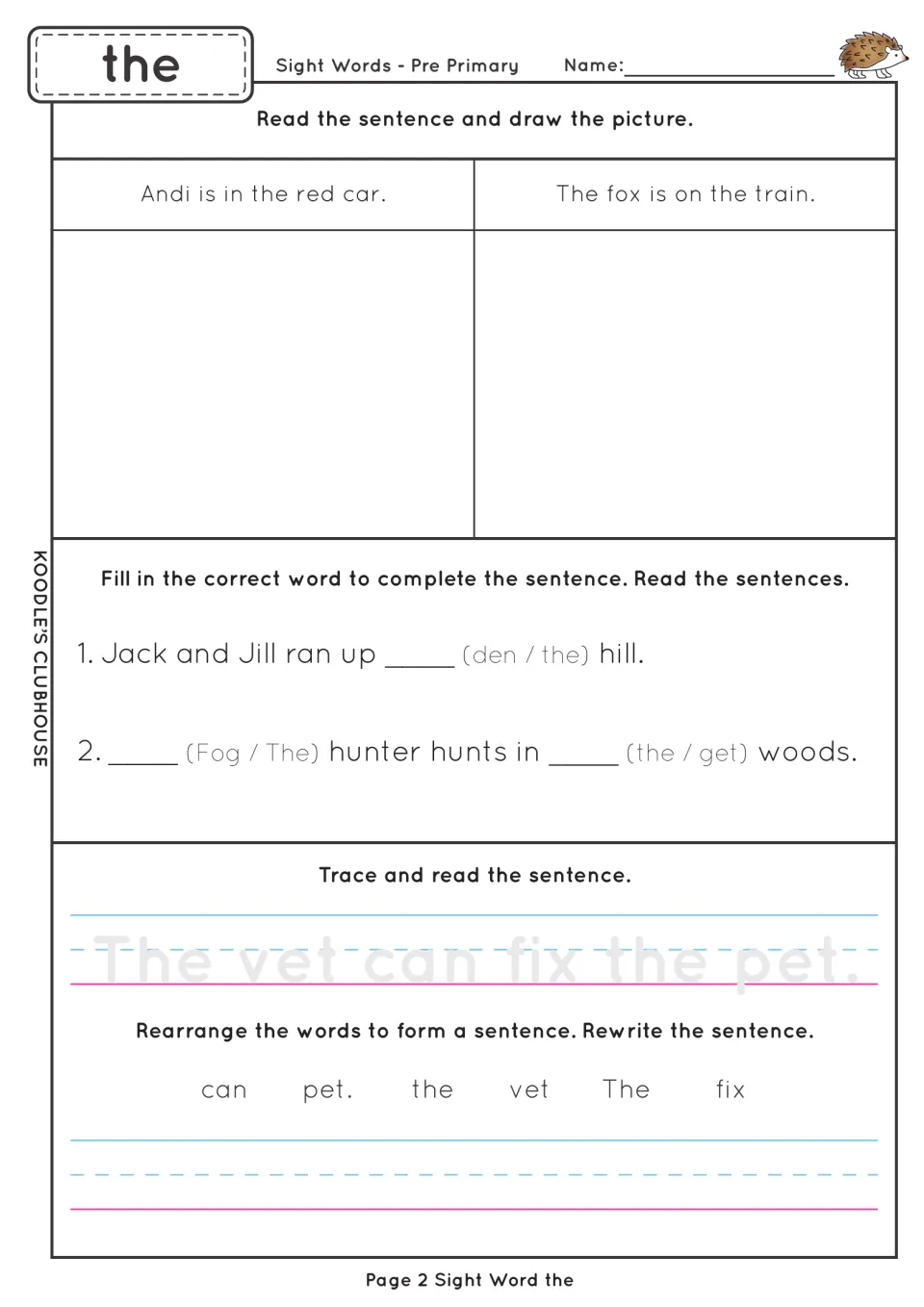 Sight word the reading worksheet: draw sentence meanings, fill blanks, and trace The vet can fix the pet