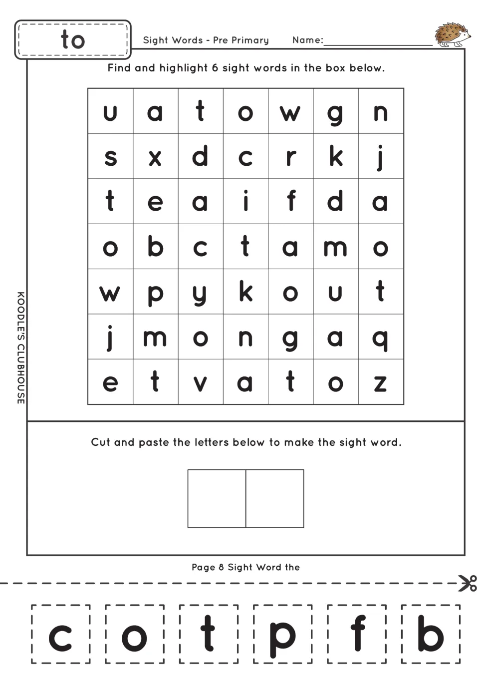 Sight word to search worksheet: find six copies of to, then cut and paste letters to spell the word