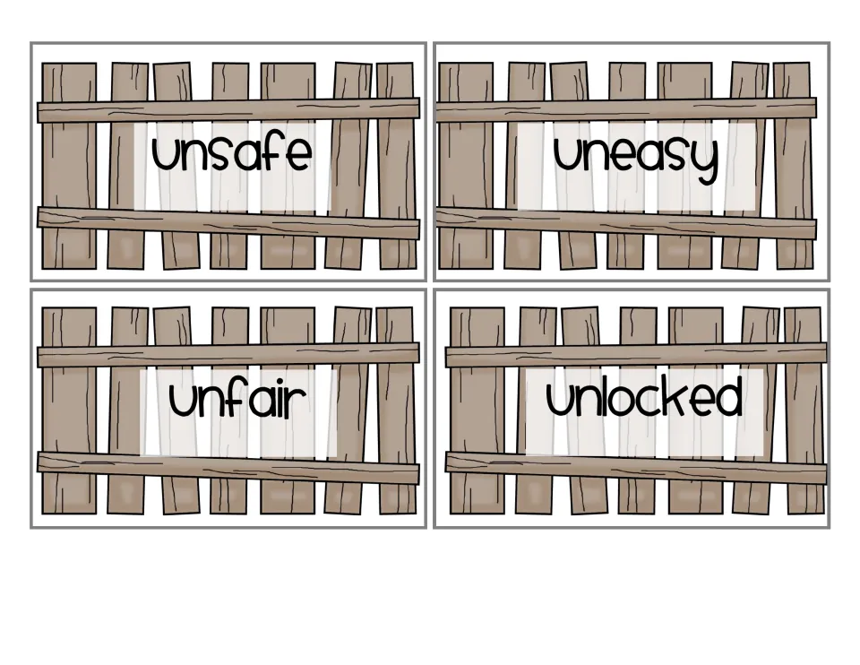 Prefix un- fence cards: unsafe, uneasy, unfair and unlocked, giving students more words for matching prefixes to meanings