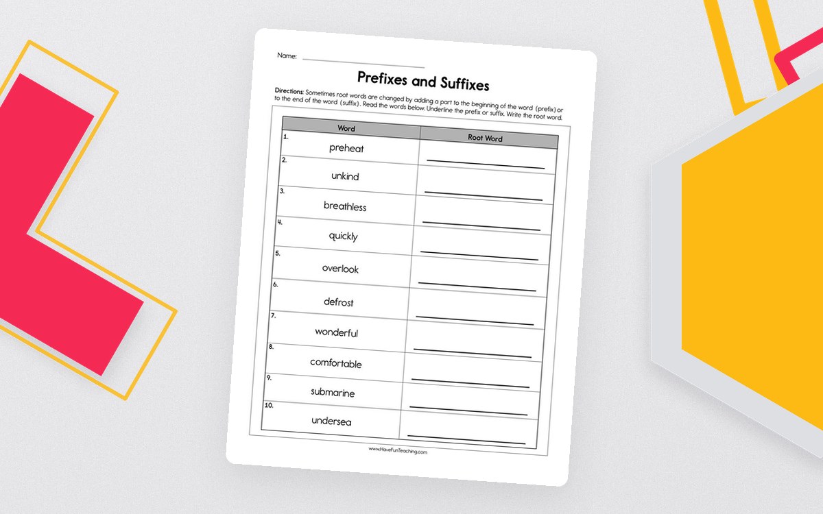 Prefixes and suffixes worksheet with ten words and a root-word response table