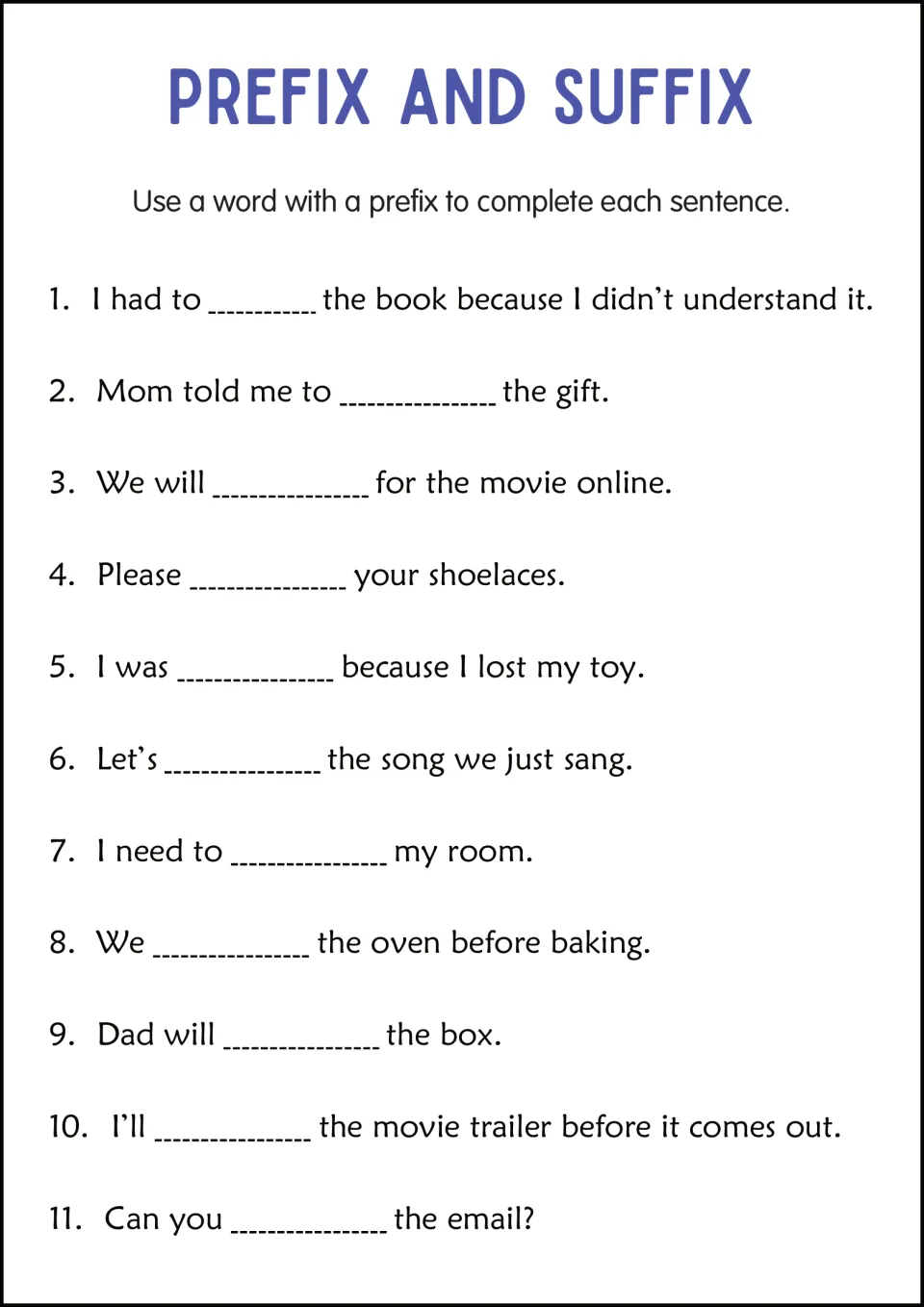 Prefix words in context: students complete 11 sentences with a prefixed word, from shoelaces and a gift to the oven