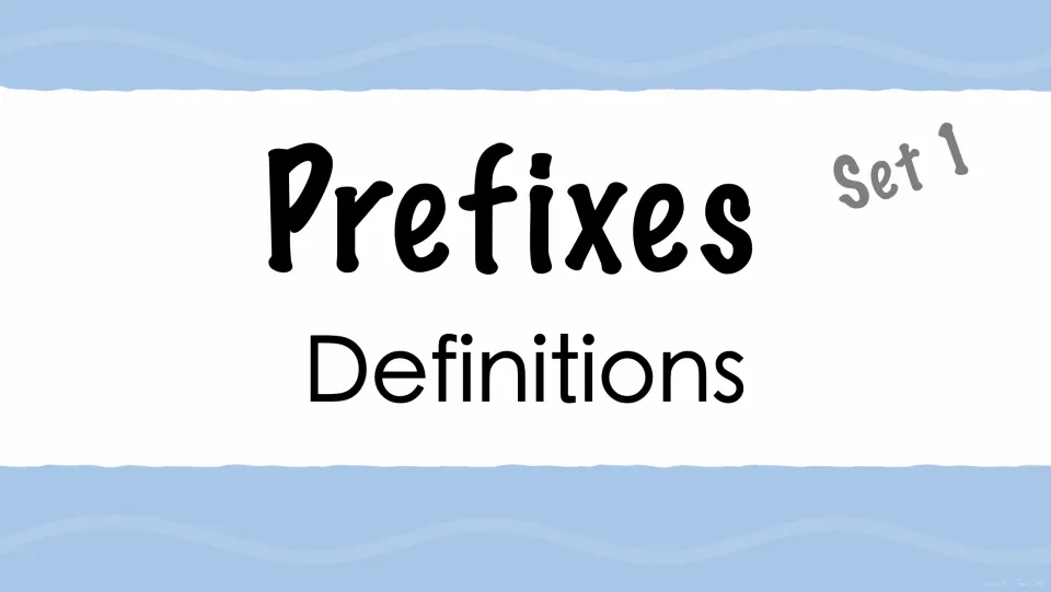 Prefixes Definitions, Set 1: title slide for a slideshow of prefix definitions where students name the word being defined