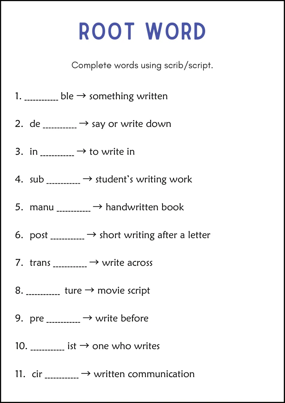 Roots scrib and script: students finish 11 words using clues like say or write down, handwritten book and write before