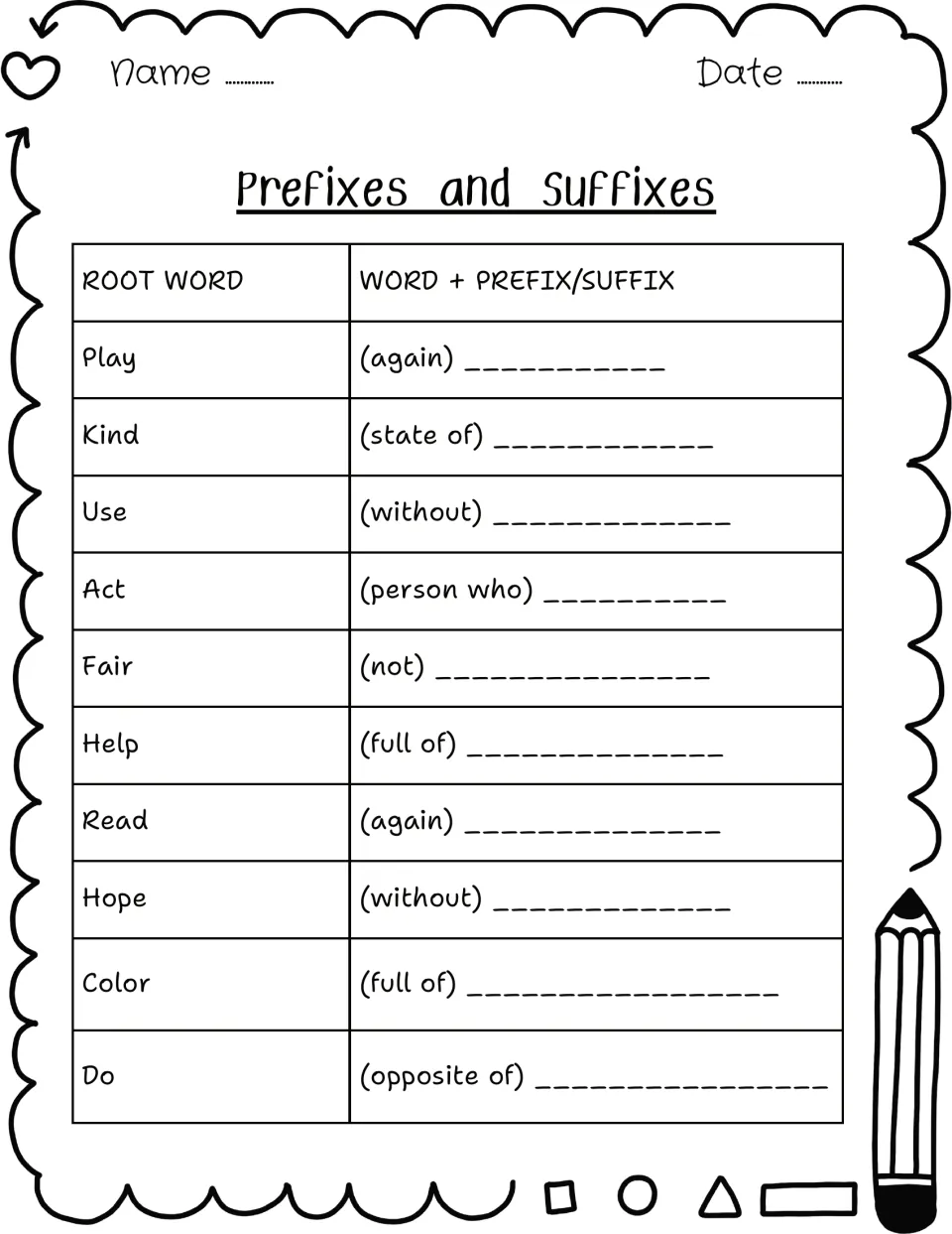 Building new words: students add a prefix or suffix to 10 root words like play, kind, hope and do using meaning clues