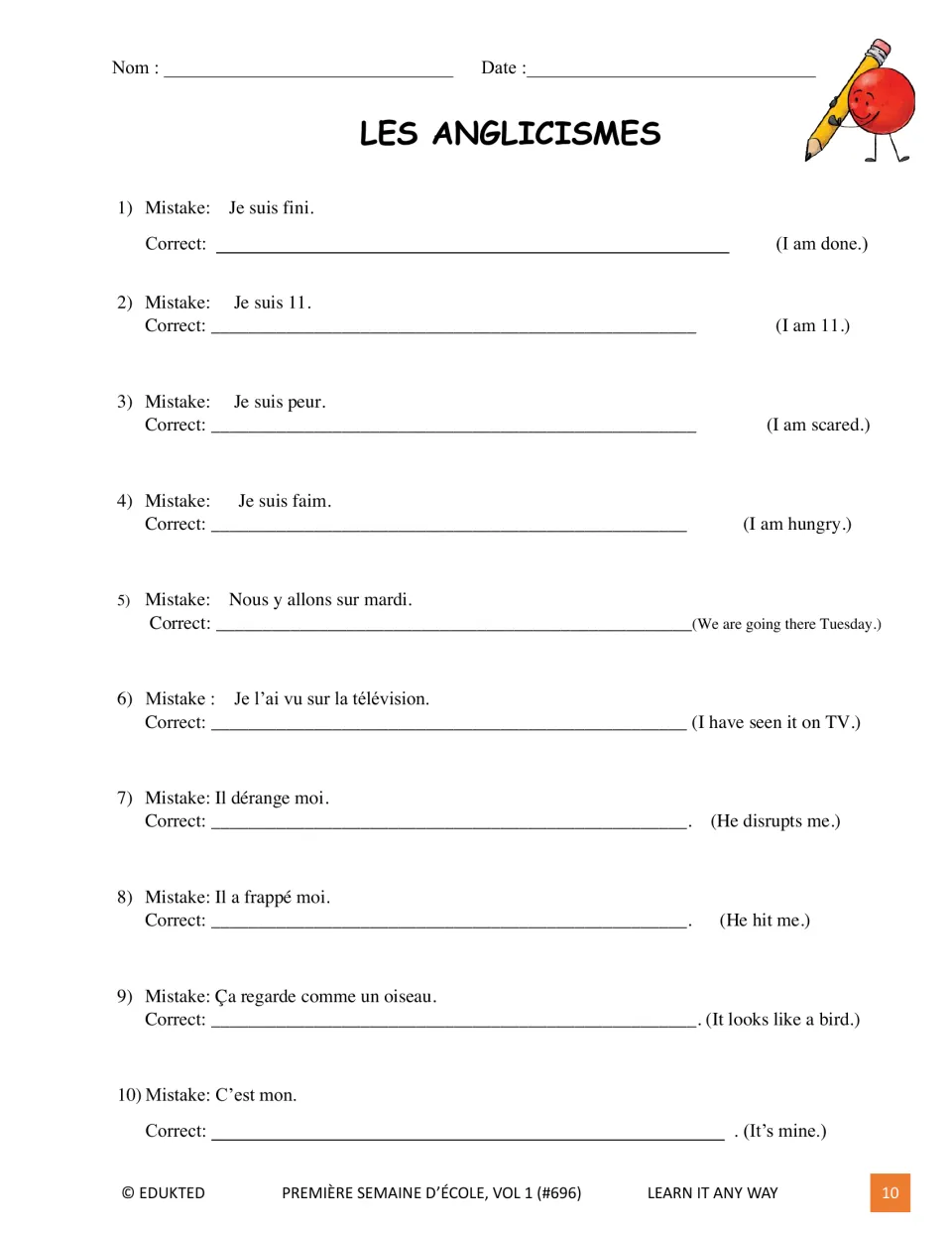 Les anglicismes (Anglicisms) practice asks students to correct 10 French sentences using English meanings