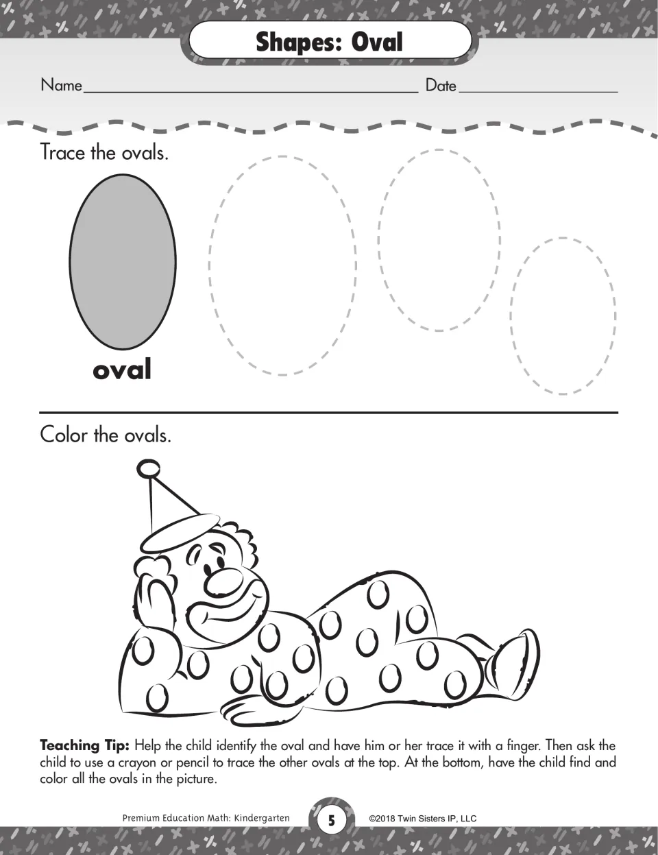 Shapes: Oval. Students trace three dashed ovals, then color the oval spots on a clown lying down in a party hat