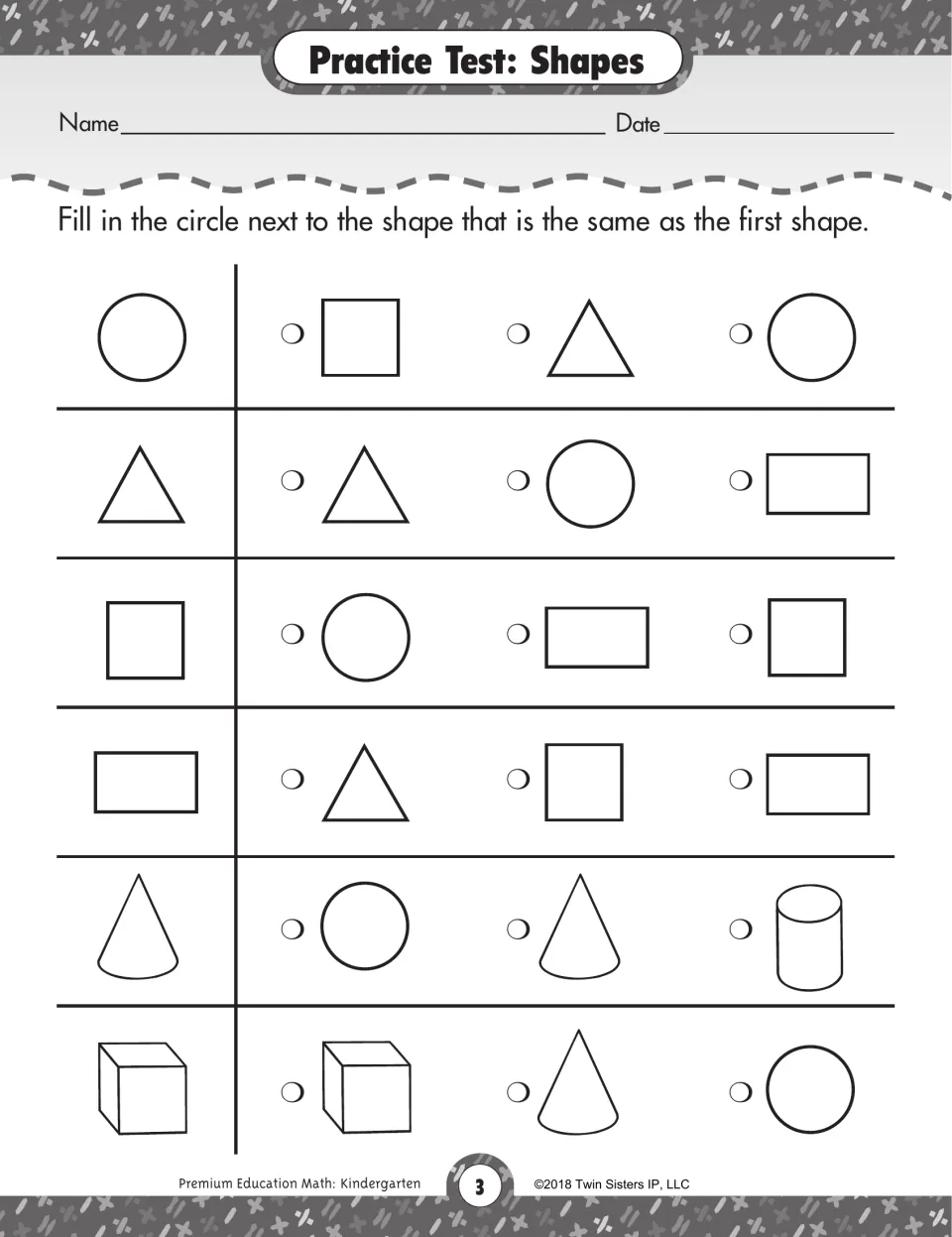 Shapes practice test: students fill in the circle by the matching circle, triangle, square, rectangle, cone or cube