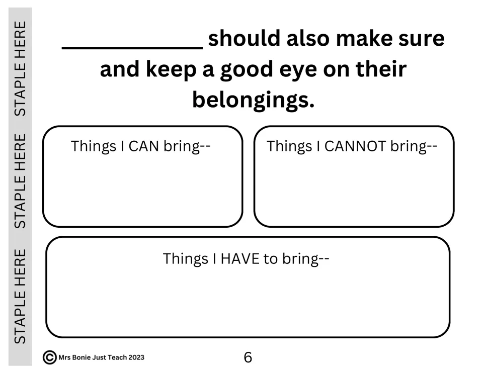 Keeping track of belongings: students write things they can bring, cannot bring and have to bring on the field trip
