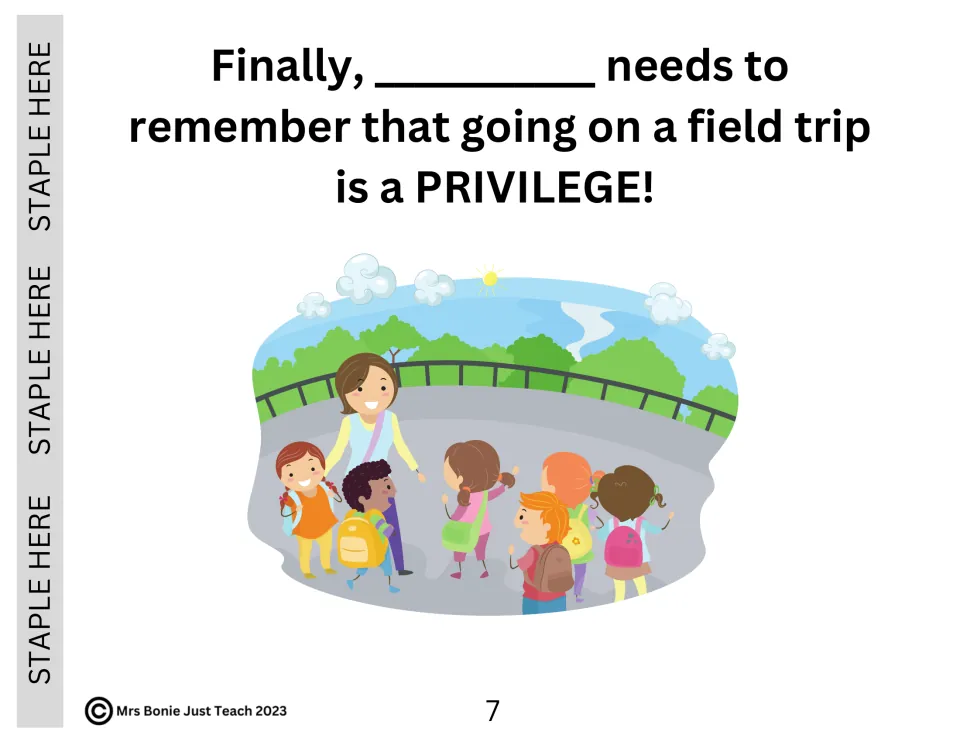 Field trip is a privilege: closing story page with a name blank and a teacher with children outdoors