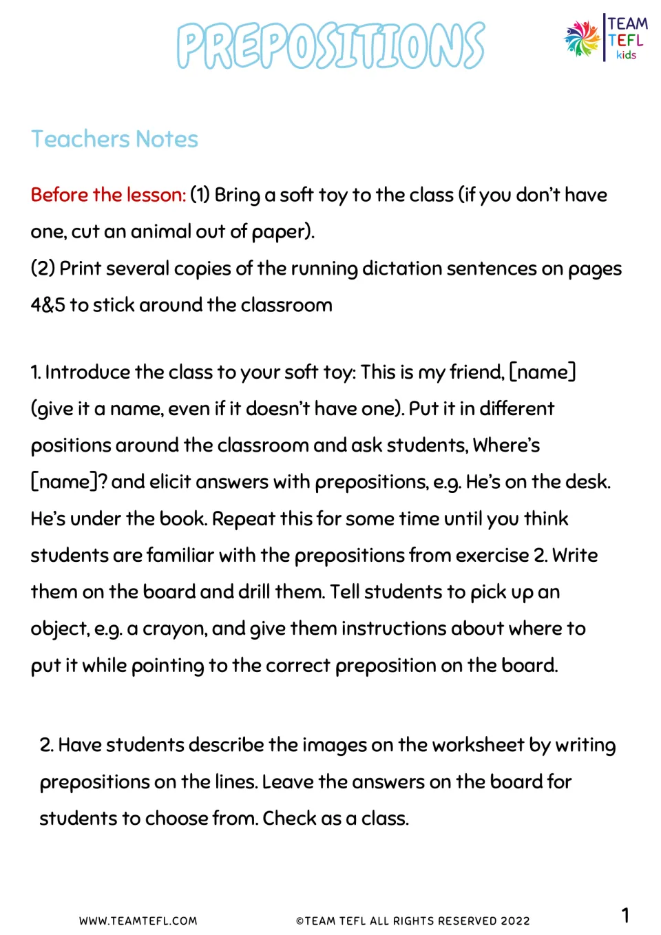 Prepositions teacher notes: prep steps, then a soft toy game where students say where the toy is and fill in a worksheet