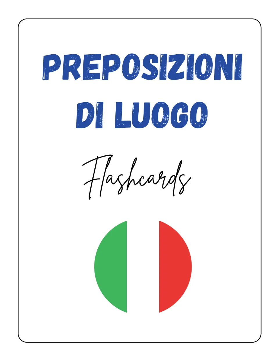 Cover of the Italian location flashcard set, titled 'Preposizioni di luogo' with the word 'Flashcards'