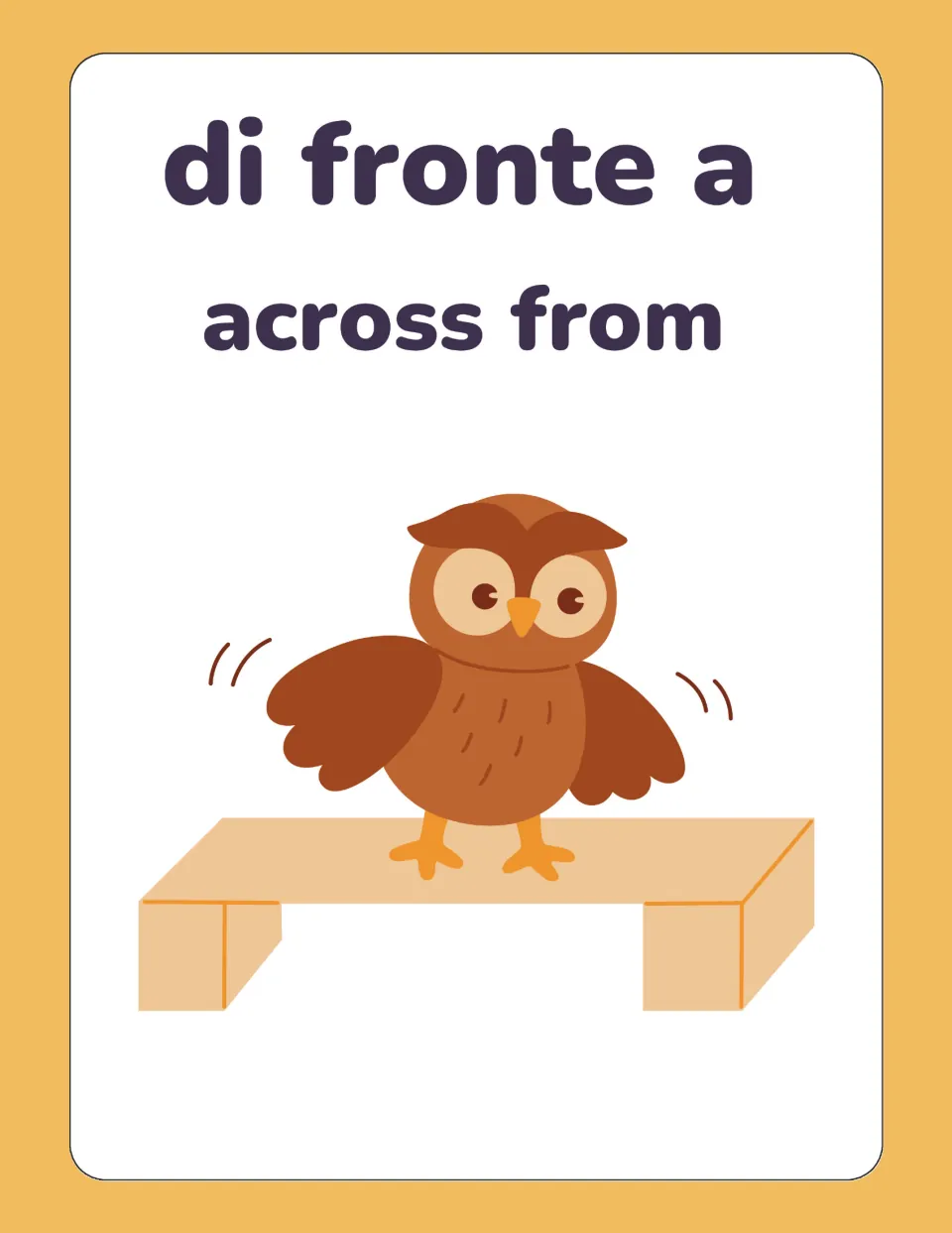 Italian preposition flashcard labeled di fronte a (across from), showing an owl on a raised platform