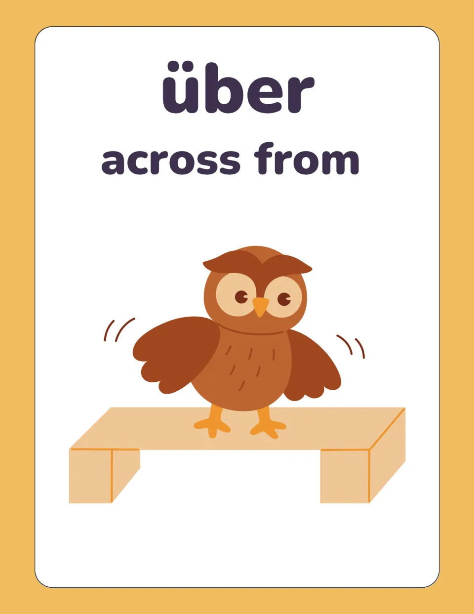 German preposition card for über, printed with the English across from, showing an owl standing on top of a bench
