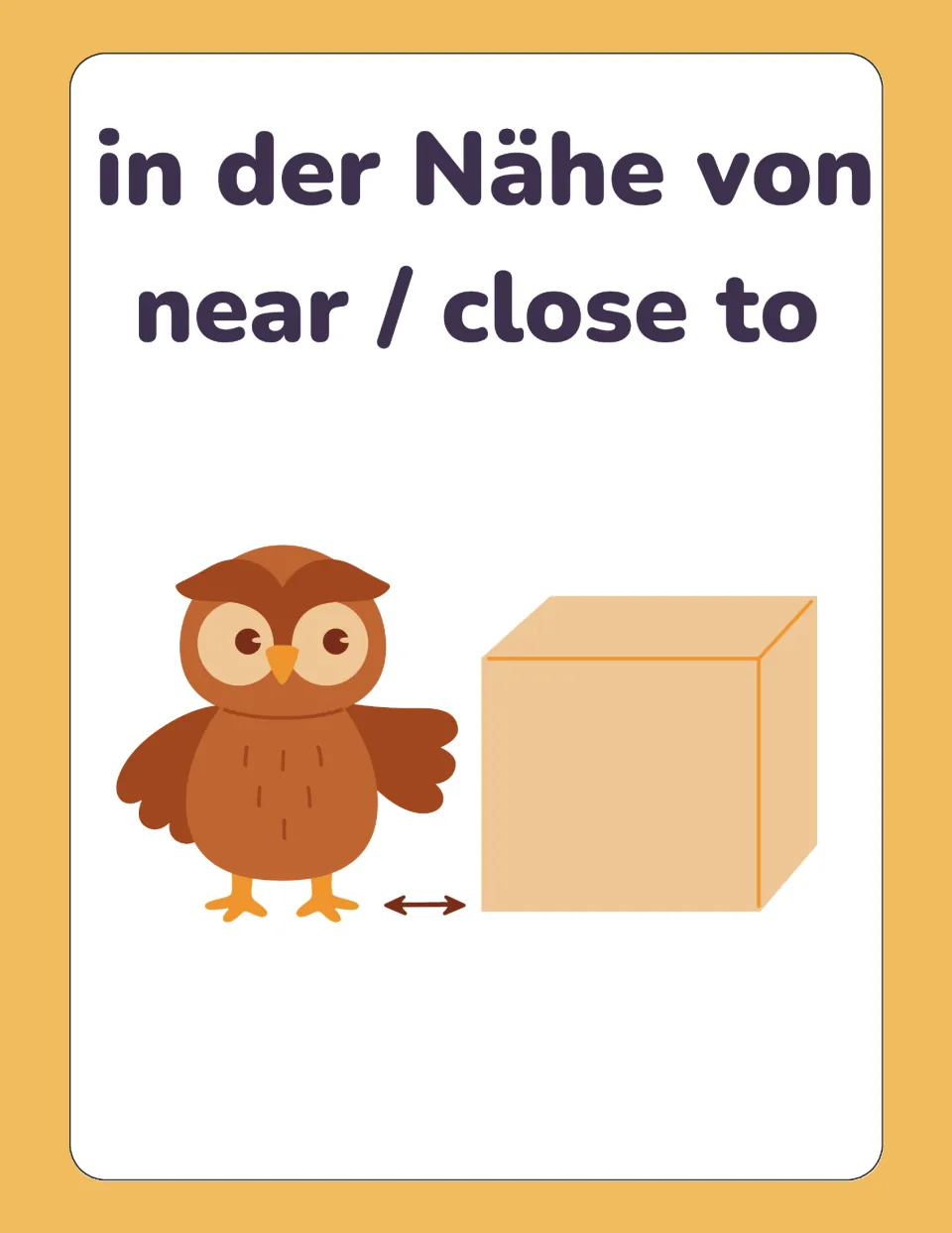 German phrase card for in der Nähe von, translated near / close to, with an owl near a box and an arrow marking the gap