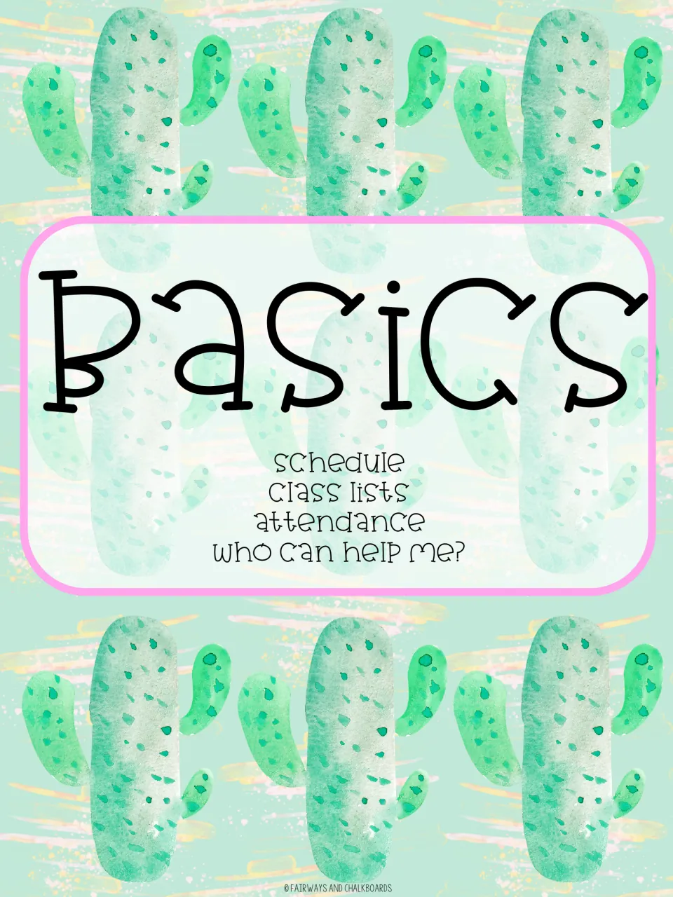 Basics section divider for the sub binder, listing schedule, class lists, attendance and who can help me? beneath cacti