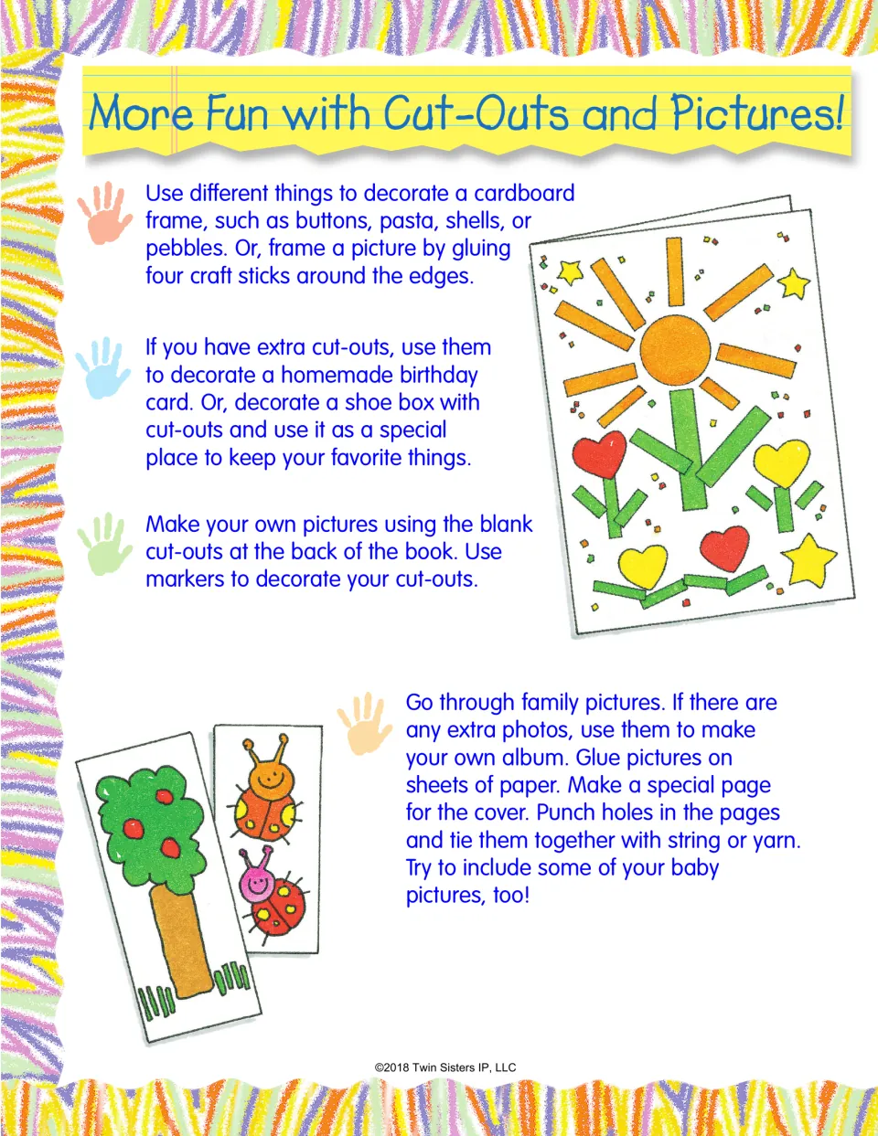 Cut-out and picture ideas: decorate frames with buttons or shells, make birthday cards and a family photo album