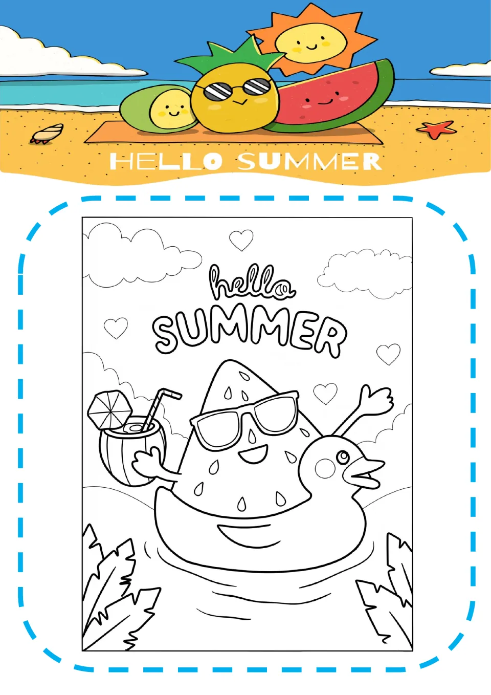 hello SUMMER coloring page: students color a watermelon in sunglasses floating on a duck ring and holding a coconut drink