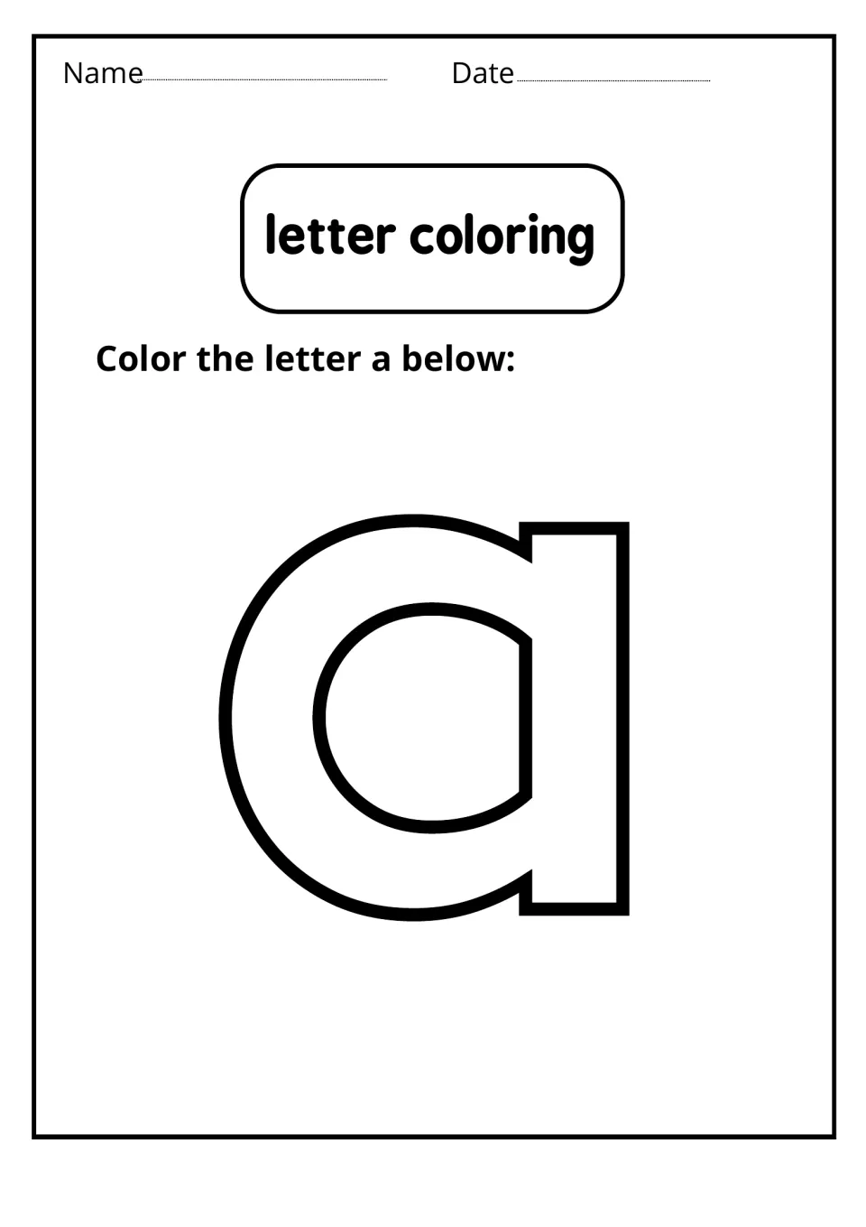 Letter coloring, lowercase: students color one large outlined lowercase a, the small form of the letter
