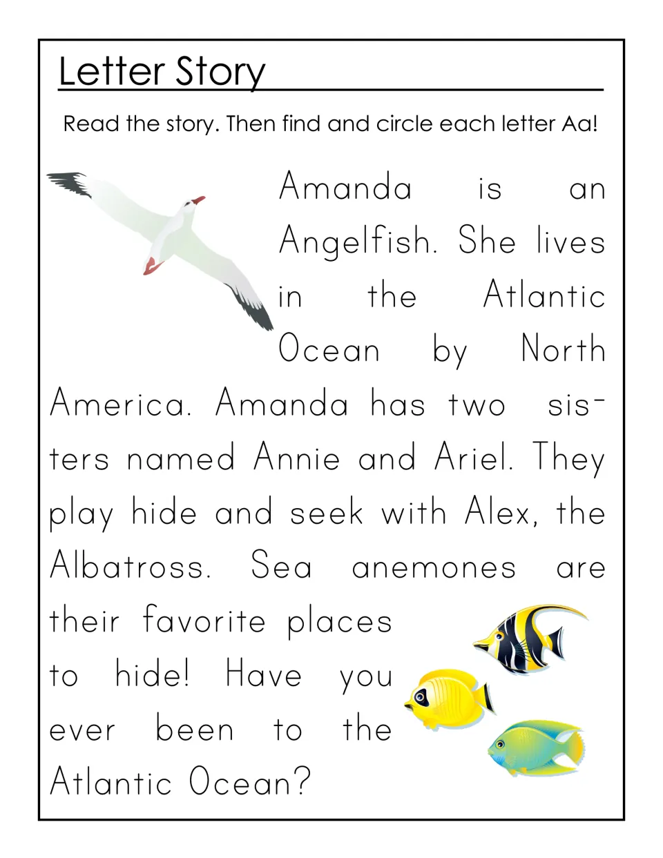 Letter Story: students read about Amanda the Angelfish in the Atlantic Ocean, then find and circle each letter Aa
