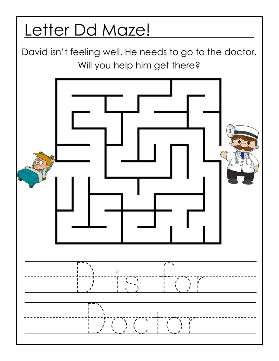 Letter Dd maze: students guide sick David from his bed to the doctor, then trace the dotted sentence 'D is for Doctor'