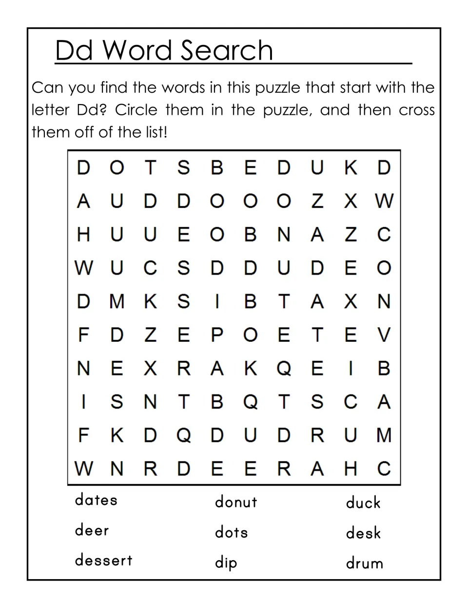 Dd word search: students find and circle 9 D words such as duck, drum, desk and donut, then cross each off the word list