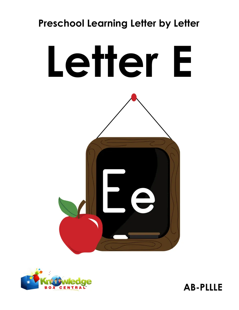 Cover for Preschool Learning Letter by Letter, Letter E, showing a hanging chalkboard with Ee beside a red apple