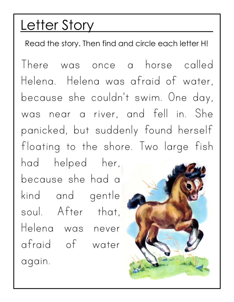 Letter Story about Helena the horse who feared water: students read the story, then find and circle each letter H