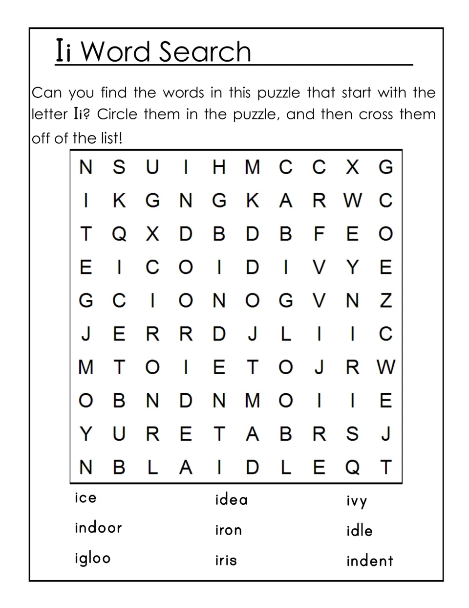 Ii word search: students find and circle 9 words starting with I, such as ice, igloo, iron and ivy, then cross them off