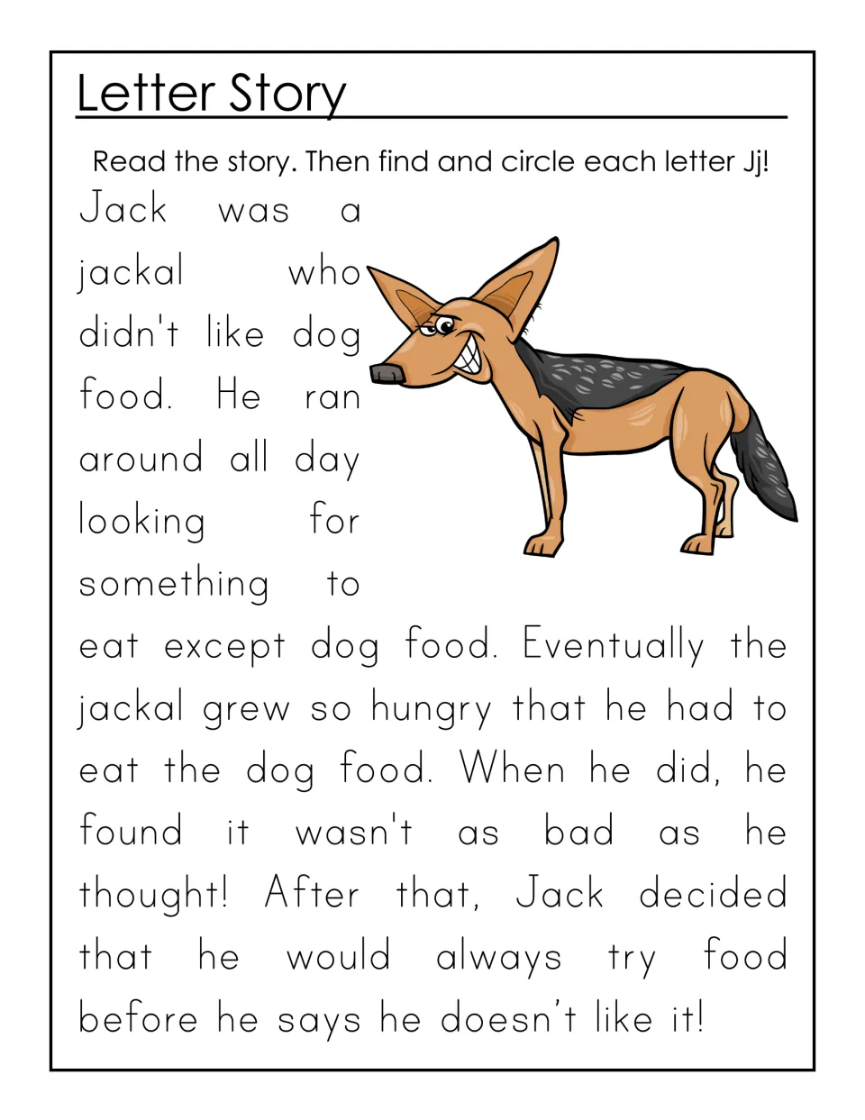 Letter story about Jack the jackal who tries dog food; students read it, then find and circle each letter J and j