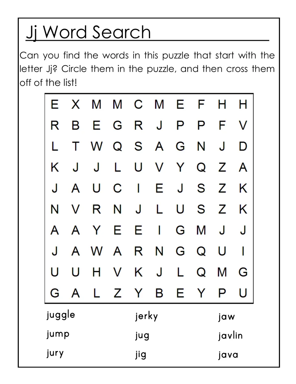 Jj word search: students find and circle nine J words such as juggle, jump, jury, jerky and jaw, then cross them off