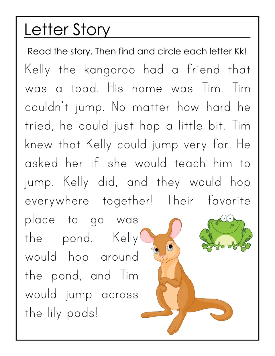 Letter story about Kelly the kangaroo teaching Tim the toad to jump; students read it and circle every letter K and k