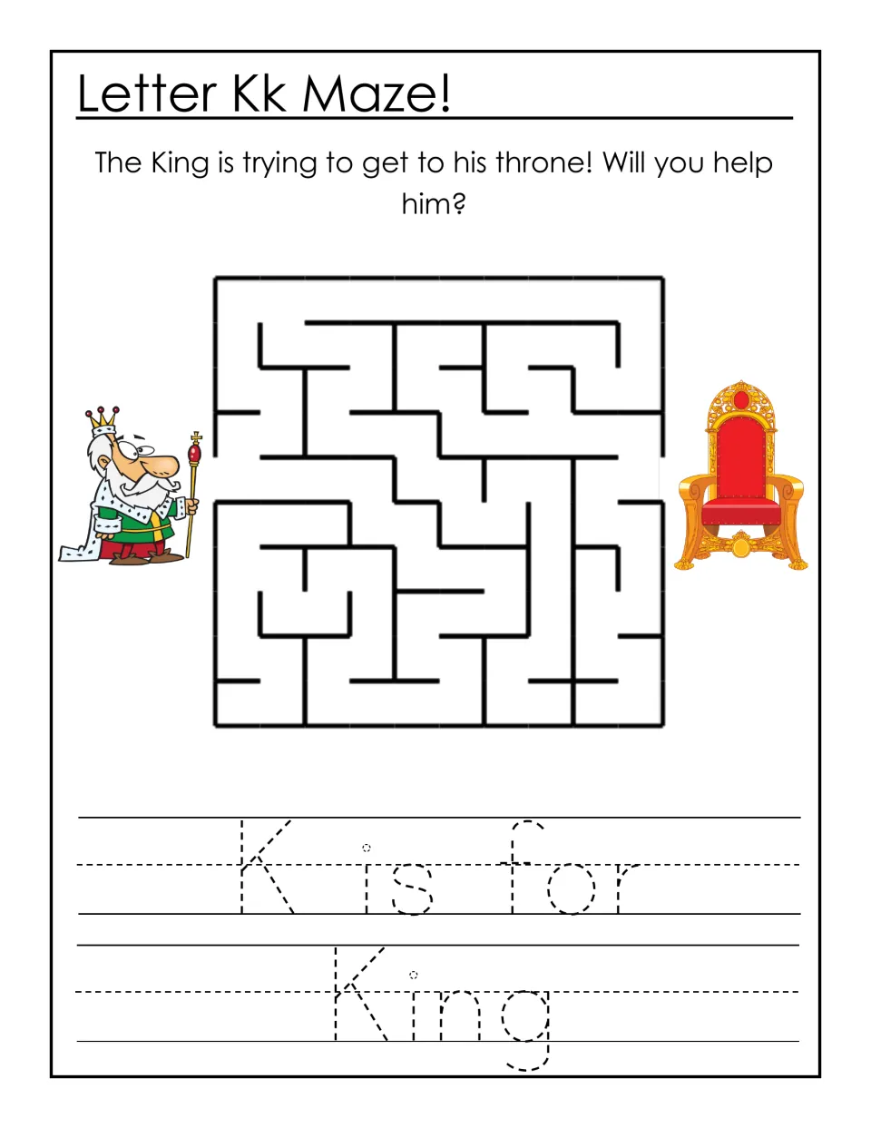 Letter Kk Maze: students guide the king through a maze to his throne, then trace the dotted sentence 'K is for King'
