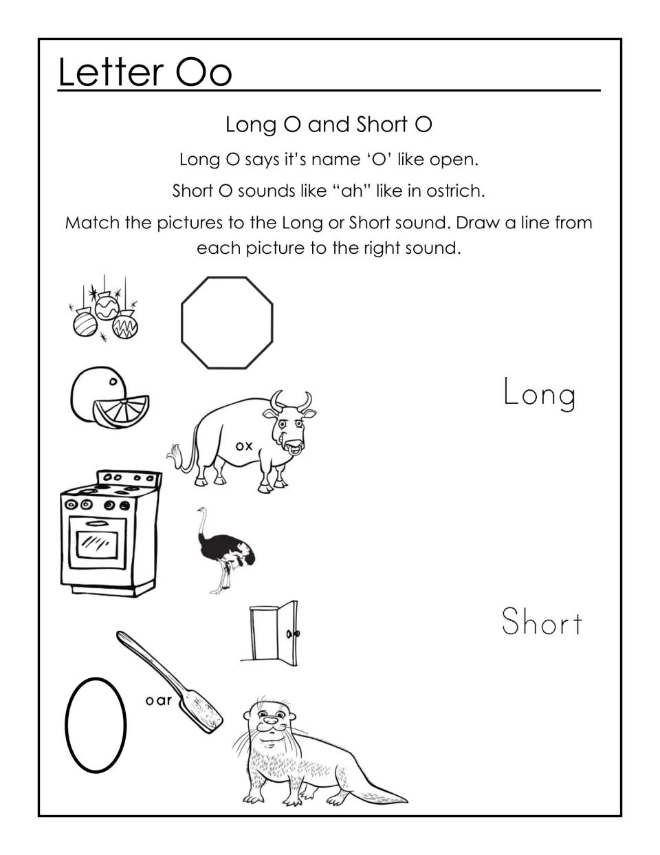 Long O and short O sounds: students draw a line from pictures like oval, ox, ostrich, oven and otter to Long or Short