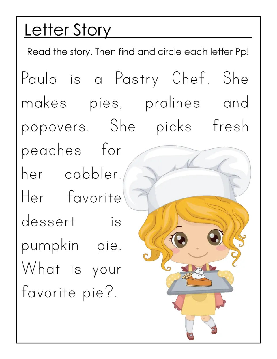 Letter Story about Paula the pastry chef and her pies: students read along, then find and circle each letter Pp
