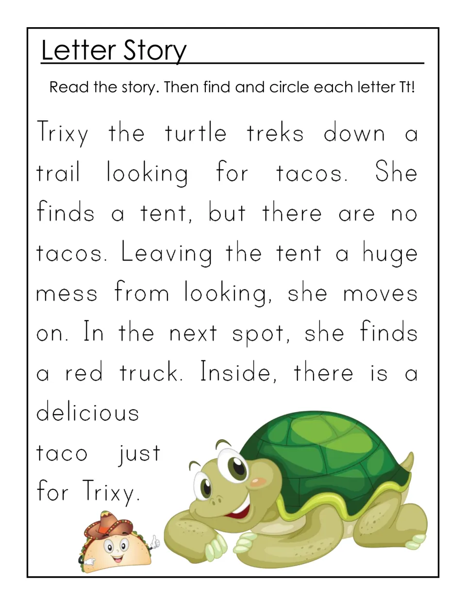 Letter Story about Trixy the turtle hunting for tacos: students read along, then find and circle every letter T and t