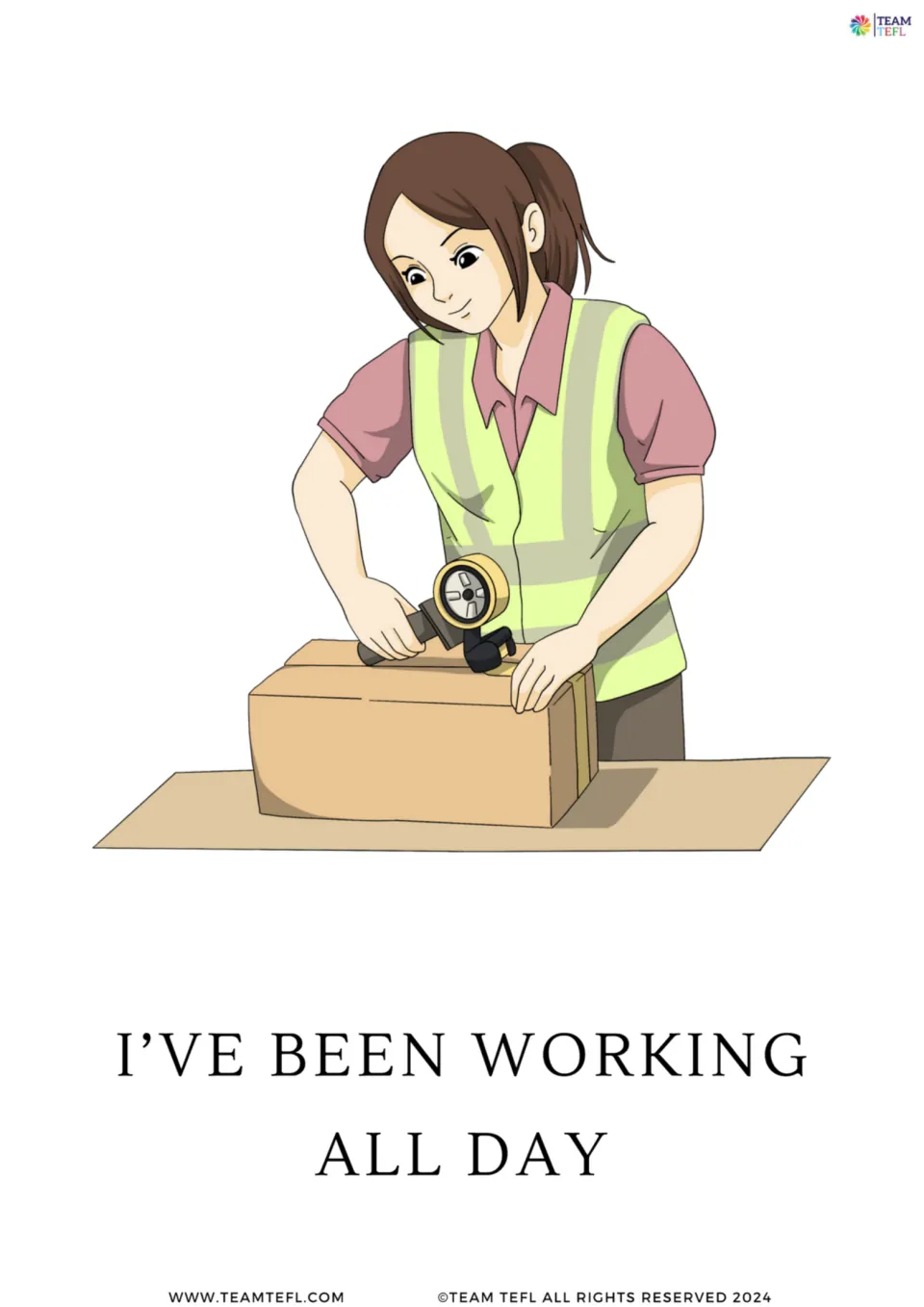 Full-page flashcard 1: “I’ve been working all day,” illustrated by a worker sealing a cardboard box