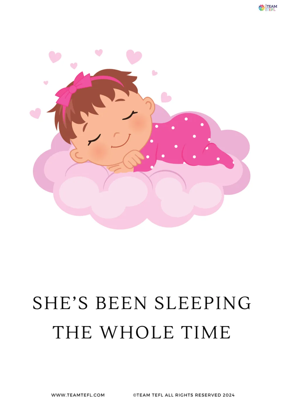 Full-page flashcard 2: “She’s been sleeping the whole time,” illustrated by a sleeping baby in pink