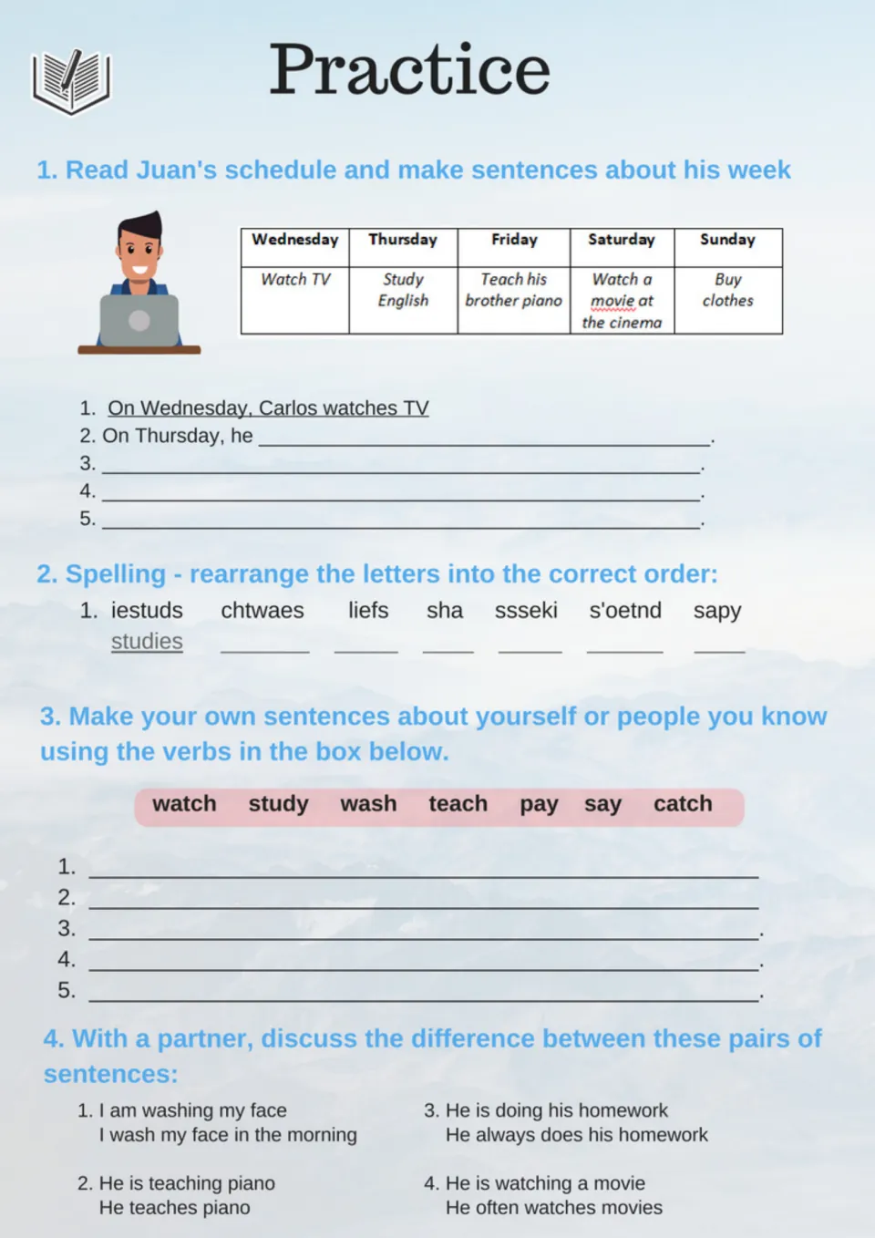 Routine practice: students write sentences from Juan's weekly schedule, unscramble verbs and compare -ing pairs