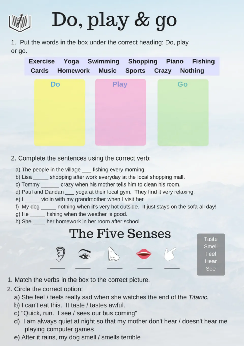 Do, play and go: students sort activities like yoga and fishing, then match five senses verbs and circle verb forms