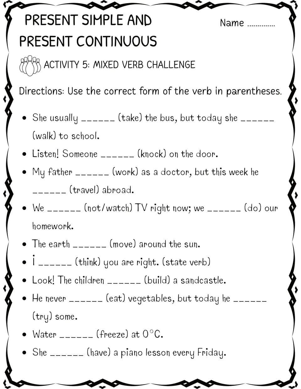 Mixed verb challenge: students fill 10 sentences with the right tense, using cues like Listen!, now and today
