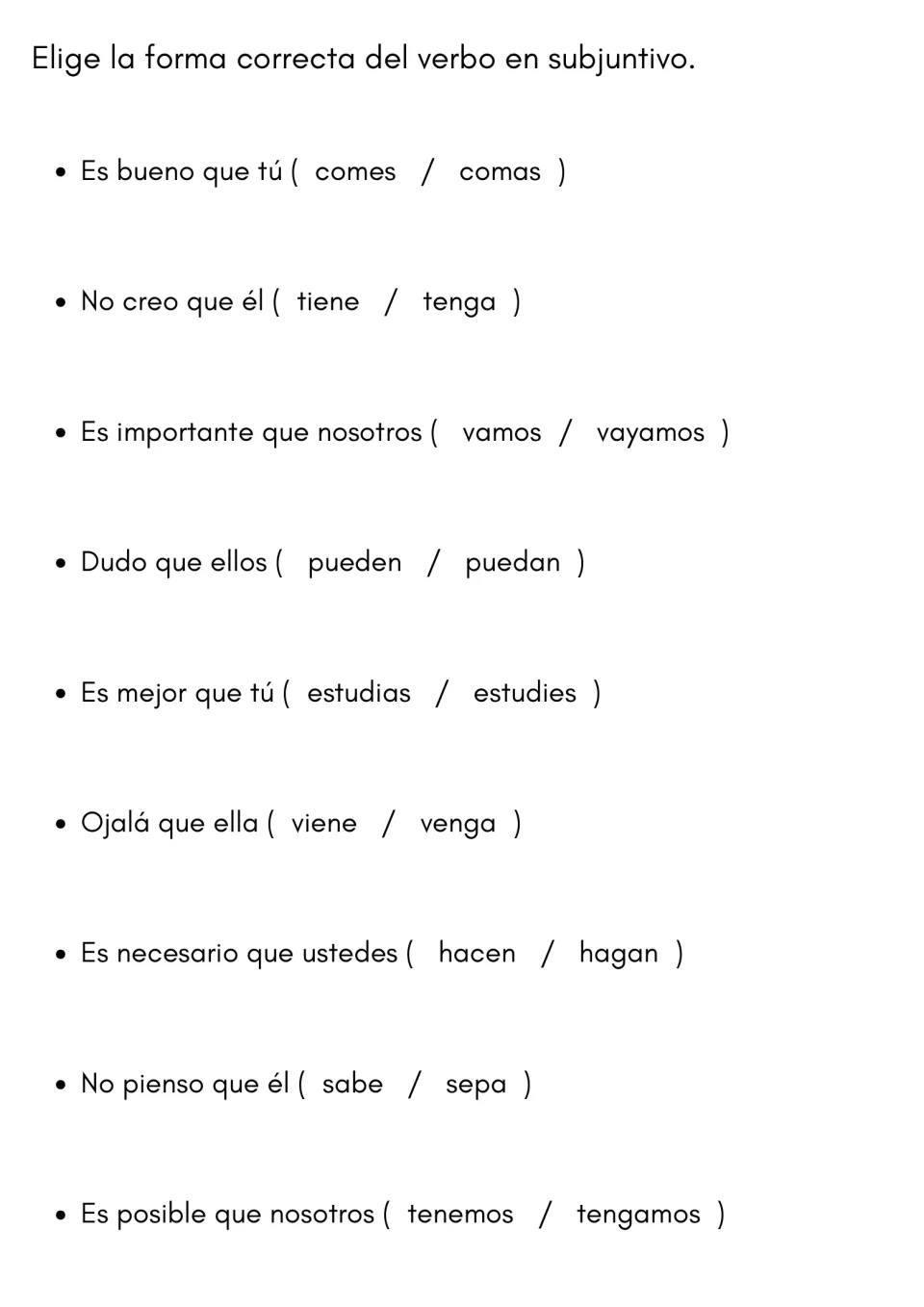 Spanish subjunctive selection practice: nine items with choices such as comes/comas and tiene/tenga